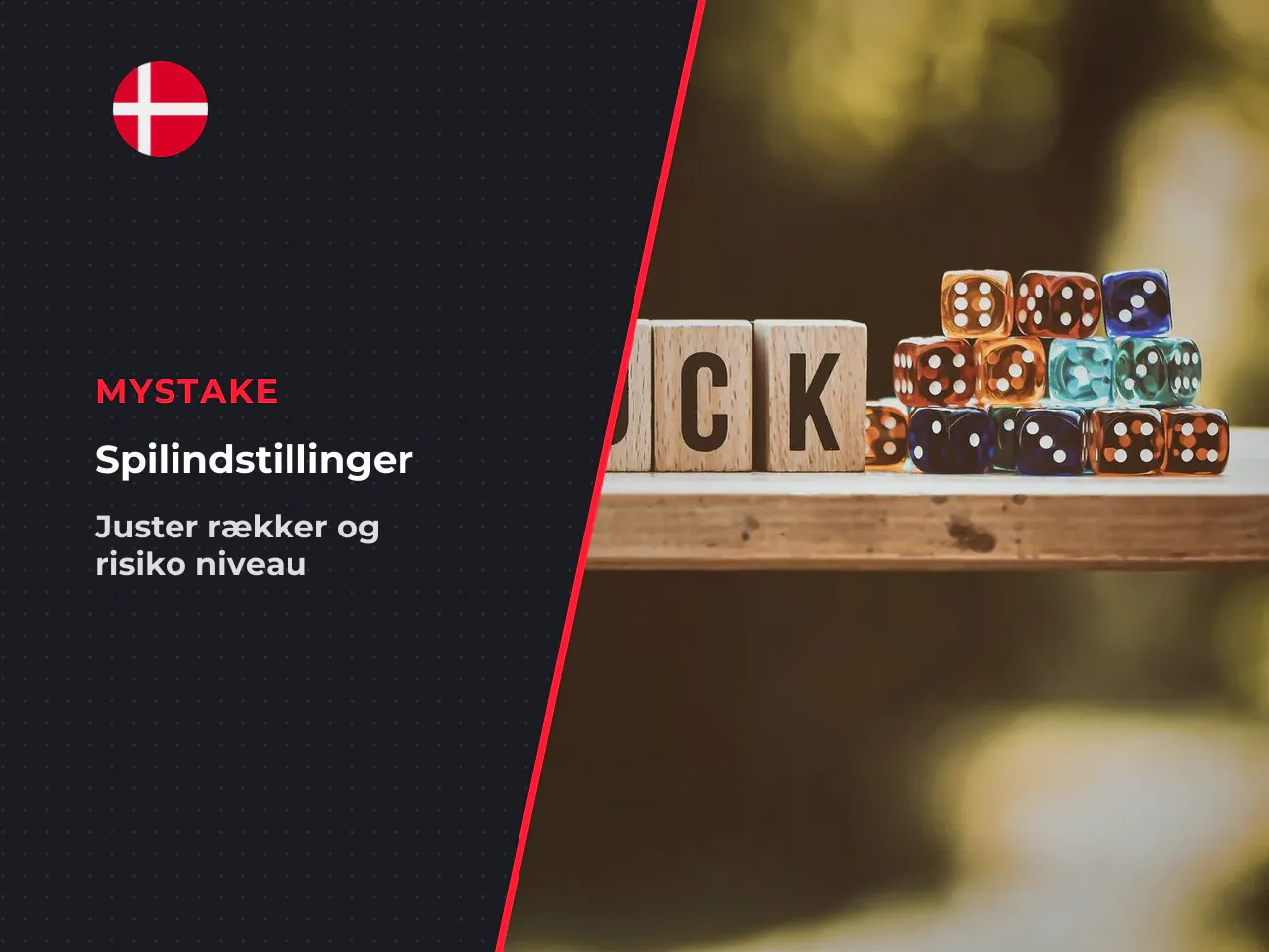 Rækker og risikoniveau på spillebrættet. Du