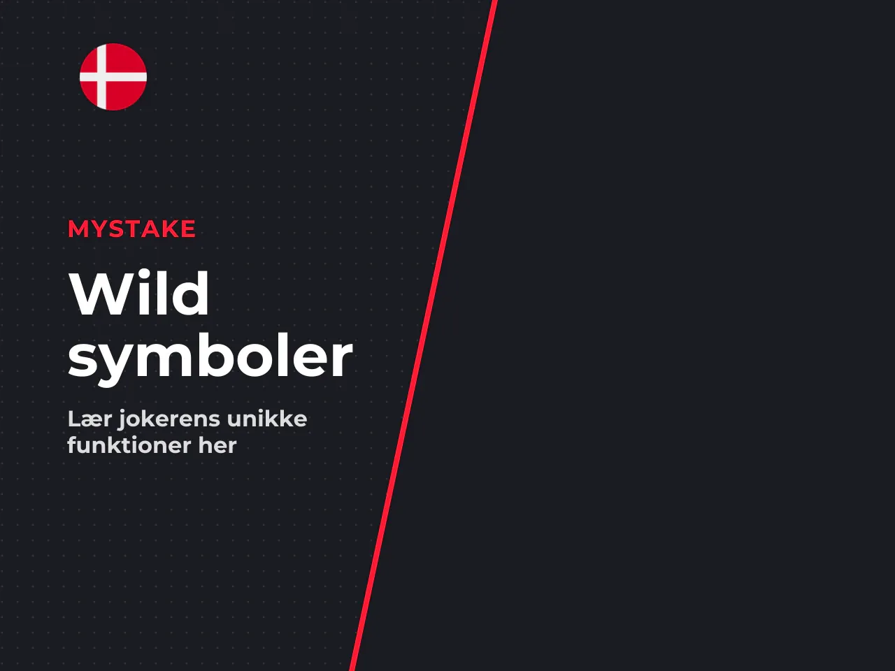 Jokersymbolet og wild-funktionen. Jokeren er spillets