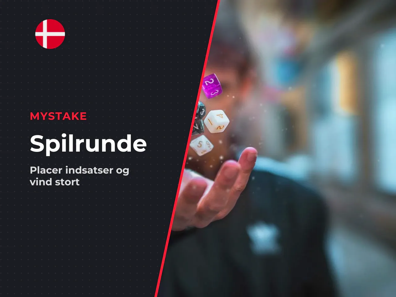 Indsatser og start på spilrunden. Når